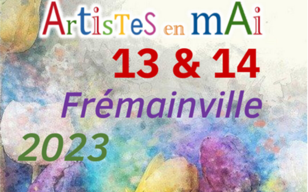 Artistes en mai | Frémainville
