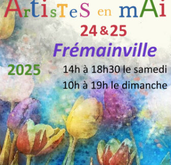 Artistes en mai 2025 Frémainville Vexin