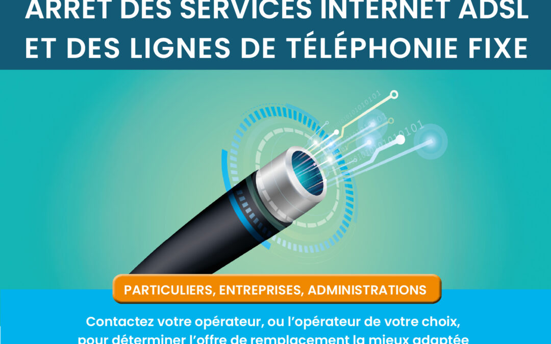 Fermeture du réseau cuivre : anticipez votre passage à la fibre