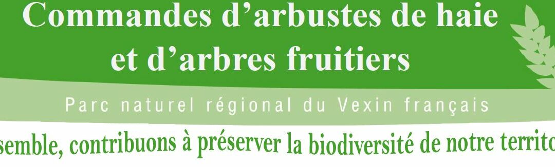 PNR Commande groupée arbres fruitiers et arbustes de haie